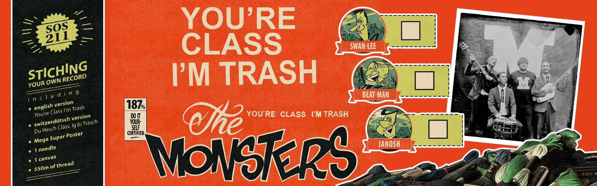 The Monsters - You're class, I'm trash