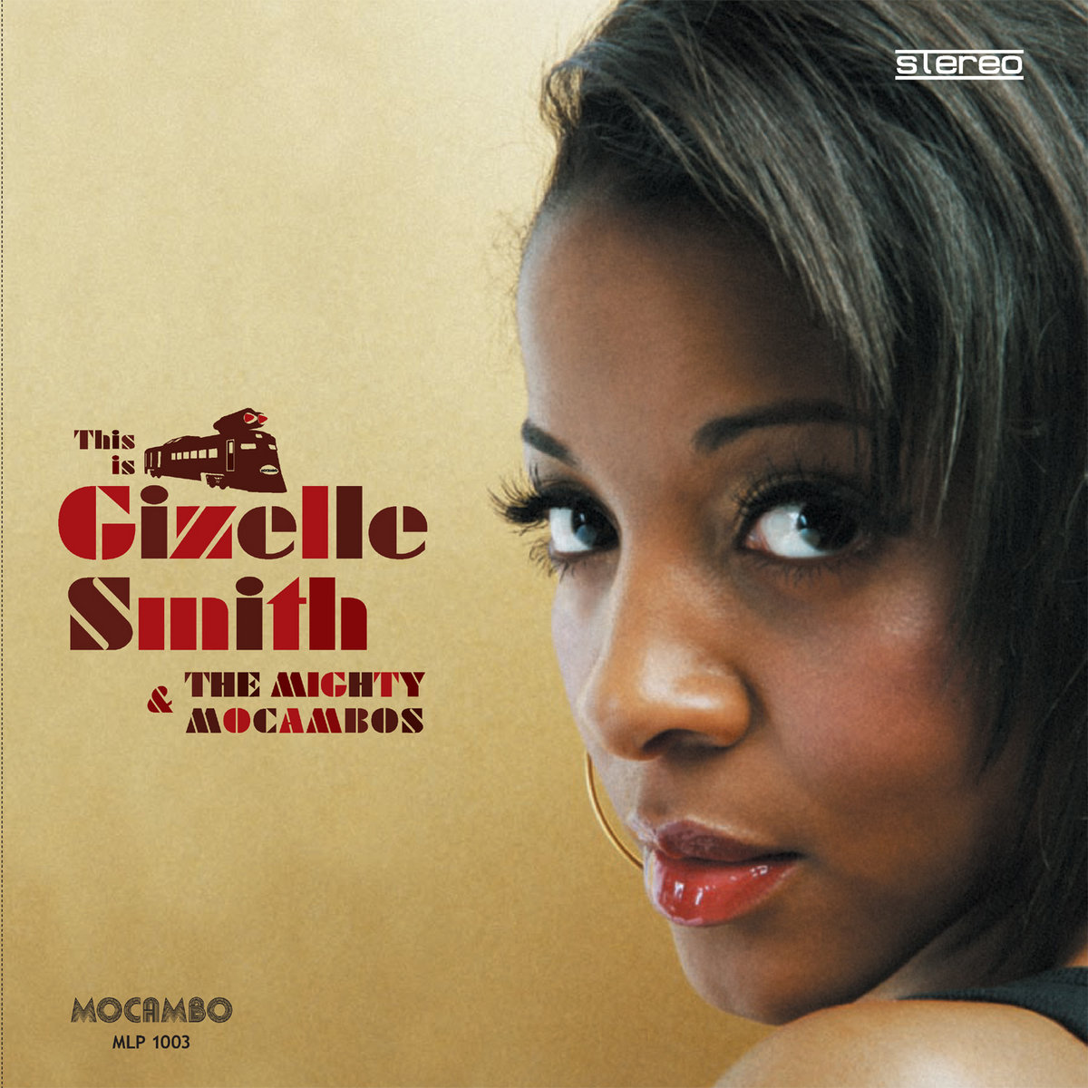 GIZELLE SMITH & THE MIGHTY MOCAMBOS - This Is… - Sounds Of Subterrania