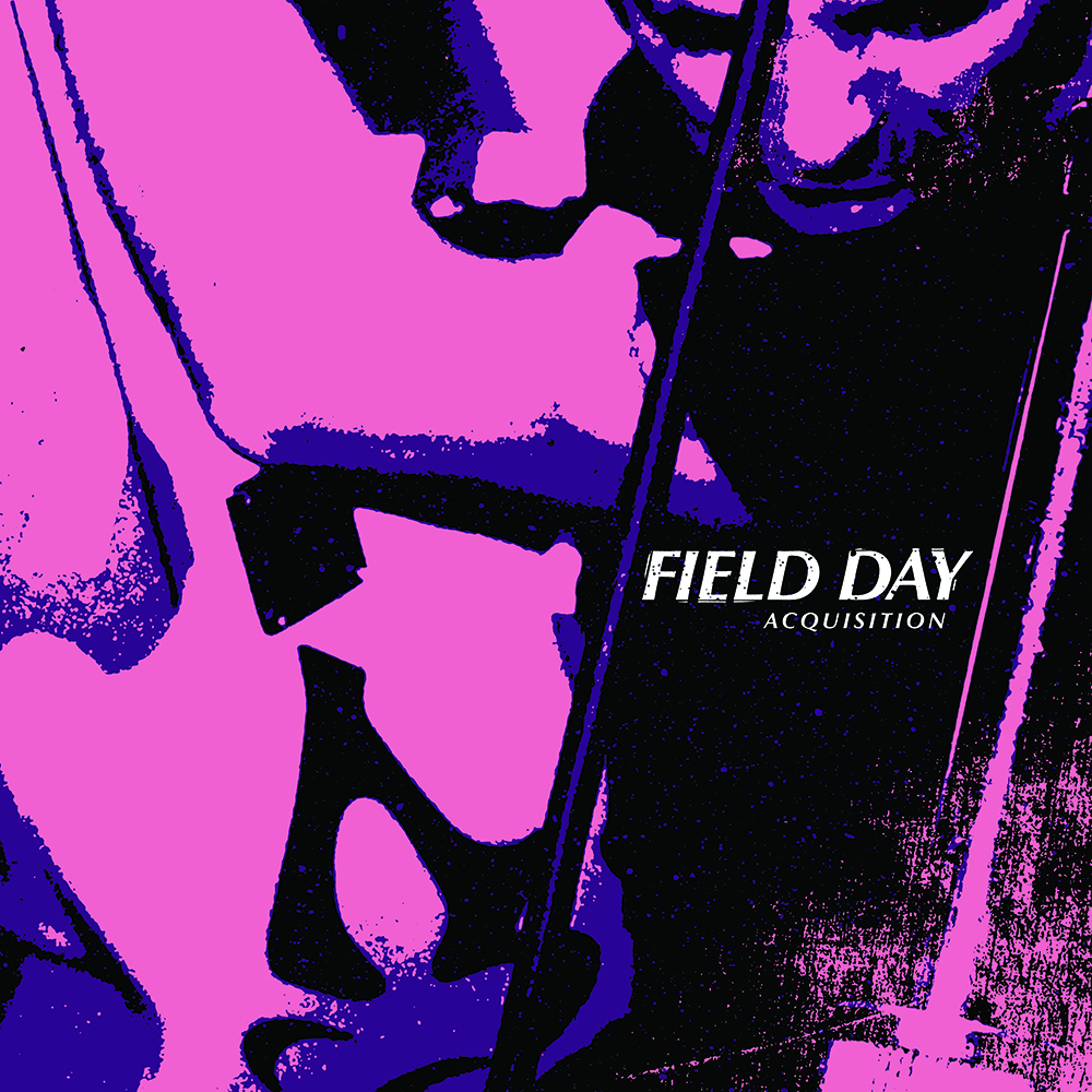 FIELD DAY Acquisition Sounds of Subterrania