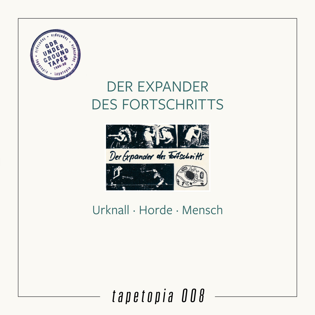 DER EXPANDER DES FORTSCHRITTS - Urknall · Horde · Mensch