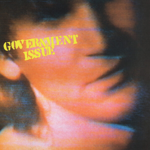 GOVERNMENT ISSUE - The Fun Just Never Ends