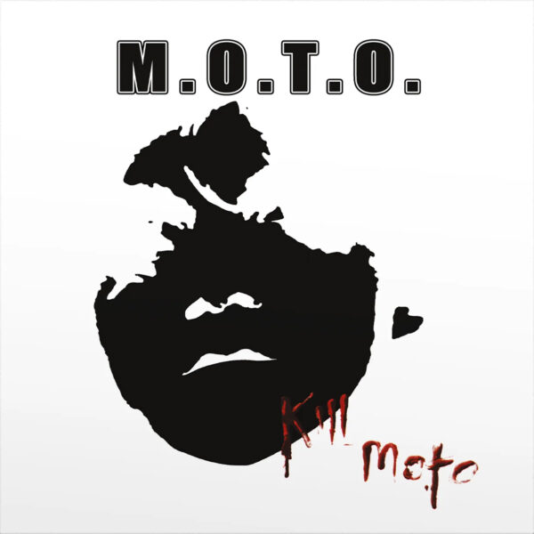 M.O.T.O. - Kill Moto