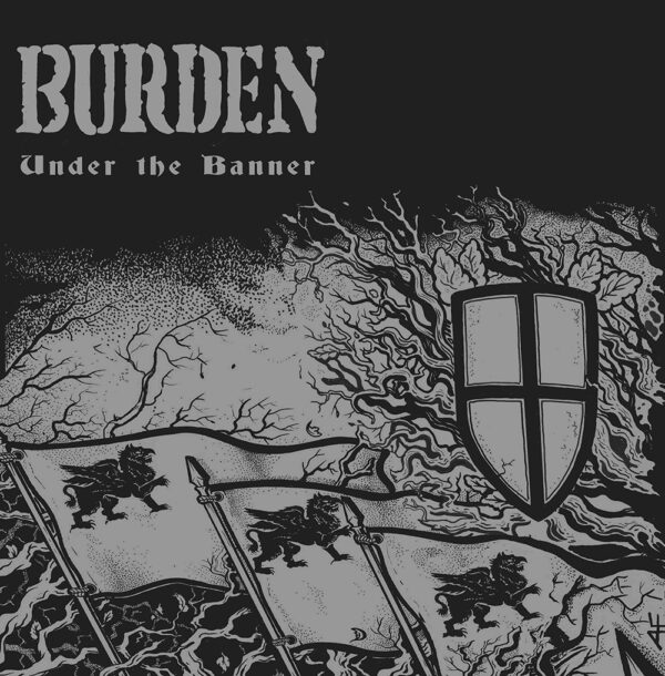 BURDEN - Under The Banner